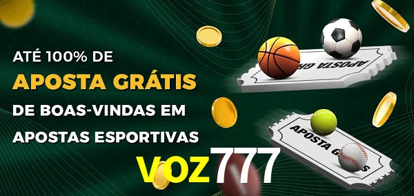voz777 Ate 100% de Aposta Gratis
